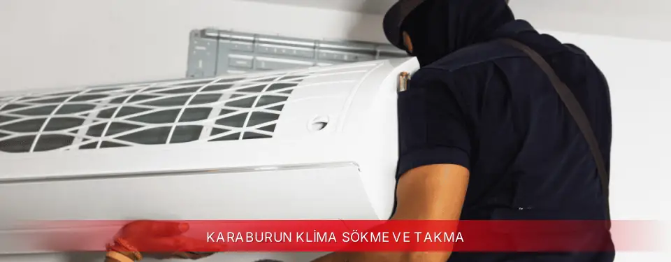 Karaburun İlçemi ECA Klima Sökme ve Takma
